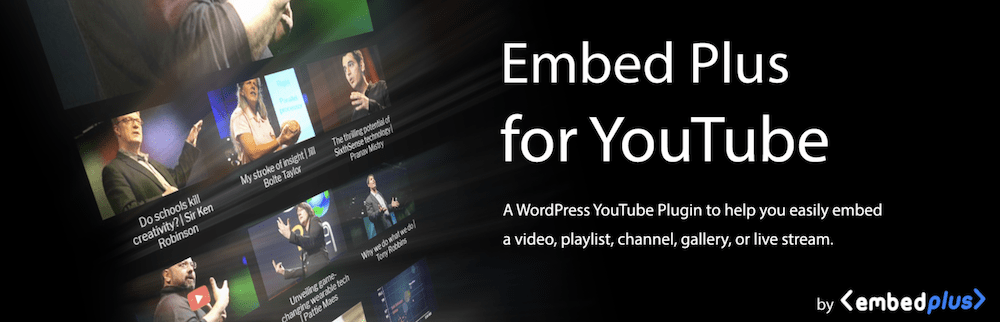 The Embed Plus Plugin.