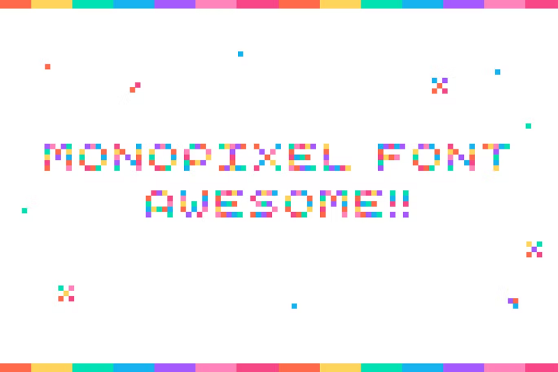 Monopixel font