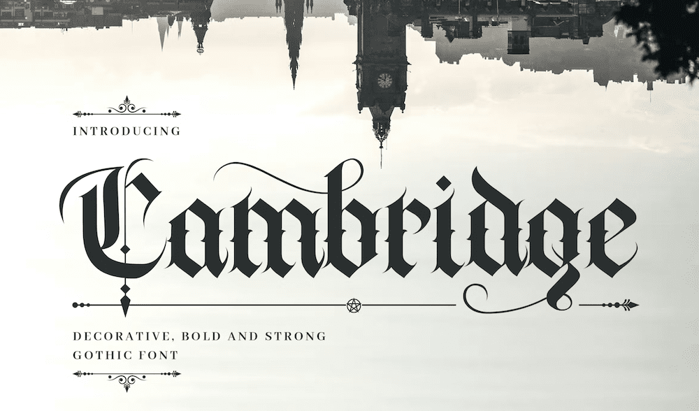 The Cambridge font.