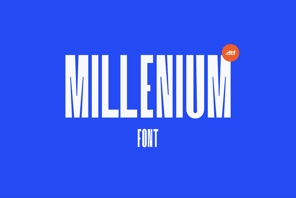 The Millenium font.